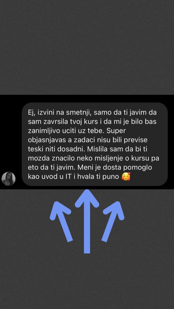 Komentar polaznika: super objašnjavaš, jasno, strpljivo, bravo i hvala ti